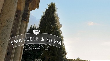 Videographer Emanuele Fagioni from Rom, Italien - Emanuele & Silvia- Wedding Trailer, wedding