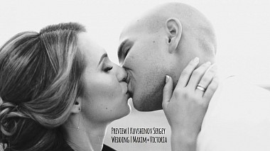 Videographer Sergey Kuvshinov from Sankt Petersburg, Russland - Wedding preview | M+V, SDE, event, wedding