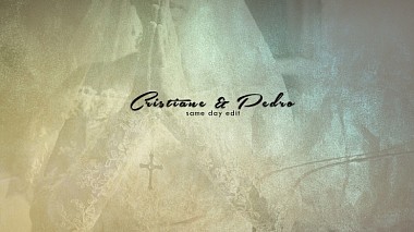 来自 巴西 的摄像师 Guilherme Barbosa Fernandes - Cristiane & Pedro -Same day Edit, SDE, wedding