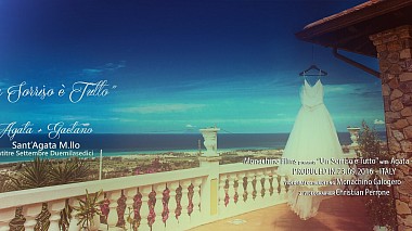 Videographer Calogero Monachino from Messina, Italy - Un Sorriso è Tutto, wedding