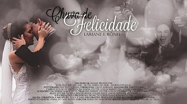 Videographer Washington Cardoso from Brazil - Chuva de Felicidade - WeddingTrailer Lariane e Rônei, wedding