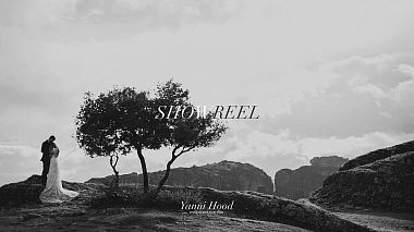 Videographer Yanni Hood from Athens, Greece - SHOWREEL, drone-video, engagement, event, showreel, wedding