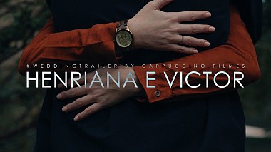 Videografo Cappuccino Filmes da San Paolo, Brasile - Henriana e Victor | Wedding Trailer | Monarka Hall | Taubaté-SP, wedding