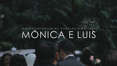 São Paulo, Brezilya'dan Cappuccino Filmes kameraman - Monica E Luis | Wedding Trailer | Sitio Bassi | São José dos Campos-SP, düğün