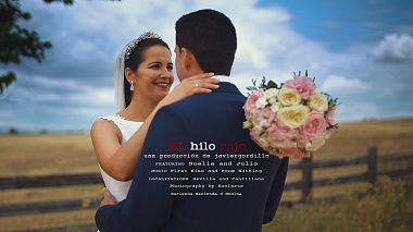 Βιντεογράφος Javier Gordillo από Σεβίλλη, Ισπανία - El Hilo Rojo, engagement, wedding