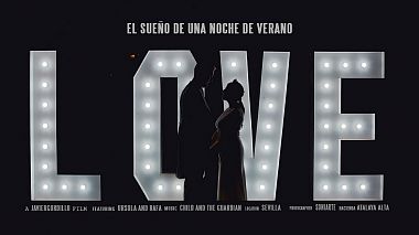 Videographer Javier Gordillo from Sevilla, Spain - El sueño de una noche de verano., engagement, wedding
