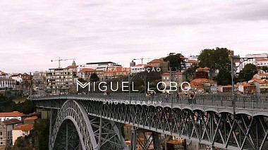 Videographer Miguel Lobo from Porto, Portugalsko - Porto with love, engagement