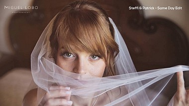 Videographer Miguel Lobo from Porto, Portugal - Steffí & Patrick - Same Day Edit, SDE, wedding