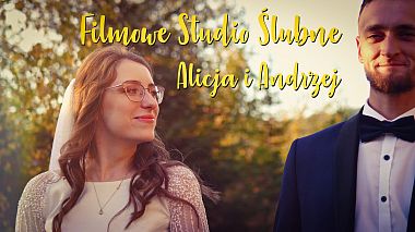 Videographer Michał Leks from Będzin, Pologne - Alicja i Andrzej- Wedding trailer, wedding