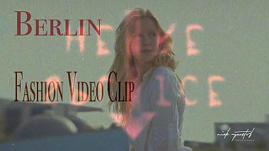 Видеограф Nick Apostol, Атина, Гърция - Fashion Video Clip in Berlin, advertising, backstage