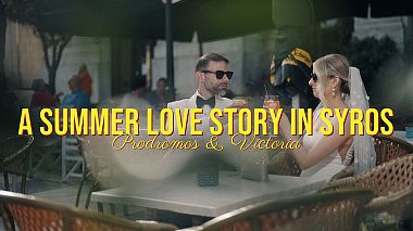 Videographer White Filming đến từ Prodromos & Victoria — A Summer Love Story in Syros, wedding