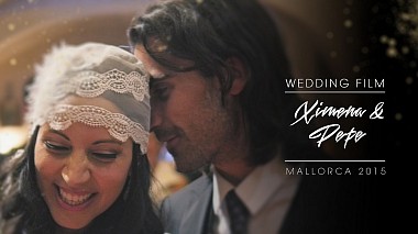 Videographer Jeremy Loscher from Palma De Mallorca, Spain - Ximena & Pepe - short version, event, musical video, wedding