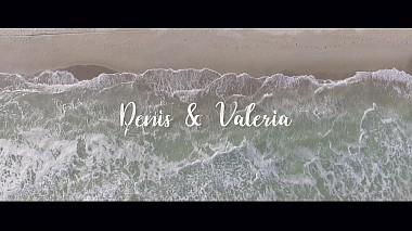 Videographer Polina Oborina from Odessa, Ukraine - Denis & Valeria, drone-video, engagement, event, reporting, wedding