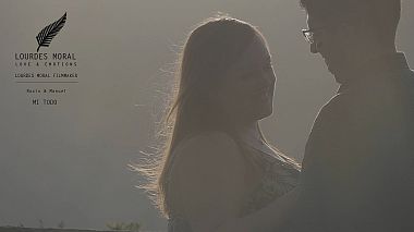 Videographer Lourdes Moral from Jaen, Spain - Mi todo, SDE, engagement, event, wedding