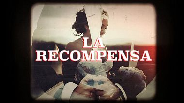 Видеограф Jorsh Sarmiento, Сальтильо, Мексика - LA RECOMPENSA, свадьба