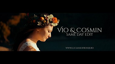 Videographer Lucian Sofronie from Pitesti, Romania - Vio & Cosmin - Same day edit | a film by www.luciansofronie.ro, SDE, drone-video, engagement, wedding