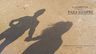 Videographer Santiago Escribano from Valencie, Španělsko - PARA SIEMPRE, drone-video, showreel, wedding