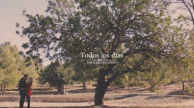 Videographer Santiago Escribano from Valencia, Spain - TODOS LOS DÍAS / Avance, engagement, reporting, wedding