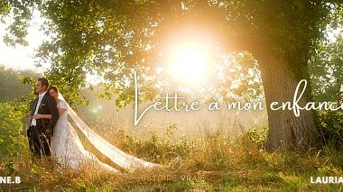 Βιντεογράφος The Line από Μπριβ-λα-Γκαγιάρντ, Γαλλία - "Letter to my childhood" - Antoine & Laurianne, wedding