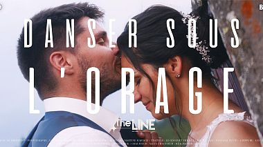 Videographer The Line đến từ Danser sous l'orage, wedding