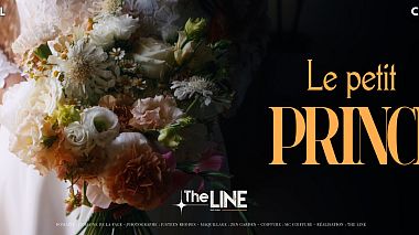 Видеограф The Line, Брив-ла-Гайард, Франция - Le petit Prince, свадьба