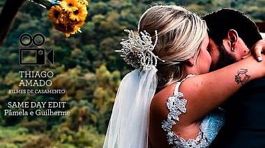 Videographer Thiago Amado from Conselheiro Lafaiete, Brazil - Same Day Edit - Pamela e Guilherme, SDE, engagement, wedding