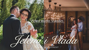 Filmowiec Vukasin Jeremic z Belgrad, Serbia - Jelena i Vlada, engagement, wedding