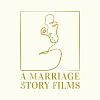 Videographer A Marriage Story Films