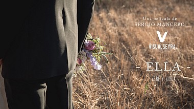 Videographer Sergio Mancebo from Barcelona, Spanien - Ella, engagement, wedding