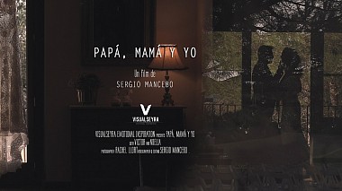 来自 巴塞罗纳, 西班牙 的摄像师 Sergio Mancebo - Papá, mamá y yo, engagement, wedding