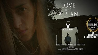 来自 巴塞罗纳, 西班牙 的摄像师 Sergio Mancebo - LOVE ISN'T A PLAN, wedding