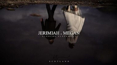 Відеограф KLS WEDDING FILMS, Глазго, Великобританія - Megan & Jerimiah | Our Scotland Journey - Glencoe Elopement, wedding