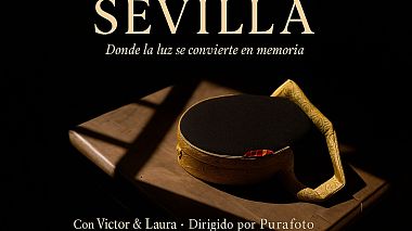 Videógrafo Dario Ortega de Granada, España - Victor & Laura | Sevilla, wedding