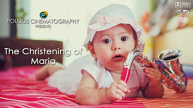 Videographer Konstantinos Poulios from Soluň, Řecko - Maria’s Christening, baby, drone-video
