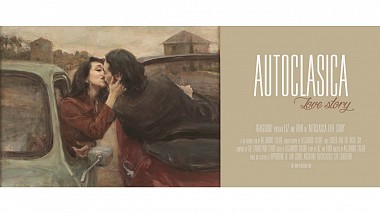 Videographer Alejandro Calore from Rome, Italy - "Autoclasica Love Story", engagement, invitation, wedding