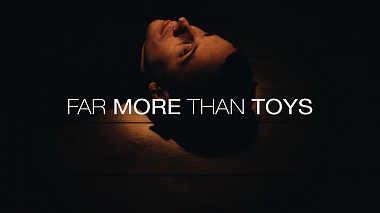 Videographer DOBRE production from Lviv, Ukraine - Far MORE than TOYS, SDE, backstage, humour