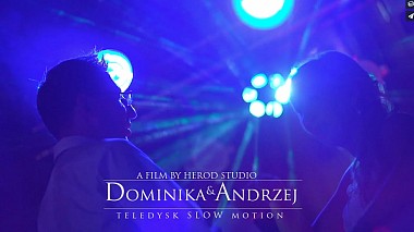 Videographer Łukasz Herod from Cracow, Poland - Dominia i Andrzej - Slowmotion Clip HERODSTUDIO, wedding