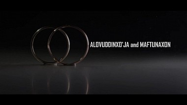 Videographer Akmal Irgashev from Taschkent, Usbekistan - ALOVUDDIN & MAFTUNAXON, event, showreel, wedding