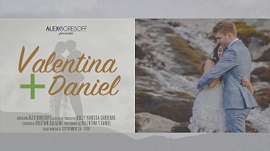Βιντεογράφος Alex Boresoff από Manizales, Κολομβία - Valentina & Daniel - Wedding Video, wedding