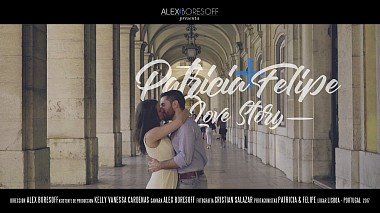 Βιντεογράφος Alex Boresoff από Manizales, Κολομβία - LoveStory - Paty & Felipe (Lisbon-Portugal), engagement, wedding
