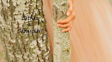 Videographer CARLES AGUILERA from Barcelona, Španělsko - SEBASTIEN & ESTHER, baby, engagement, reporting, wedding