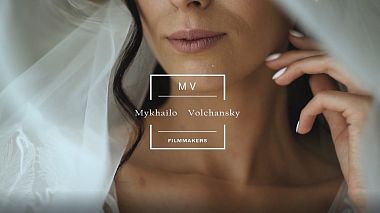 Videographer Mykhailo Volchansky from Lviv, Ukraine - Wedding Teaser T & V, SDE, drone-video, engagement, wedding
