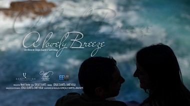 来自 科英布拉, 葡萄牙 的摄像师 Sergio Duarte - A Lovely Breeze, engagement