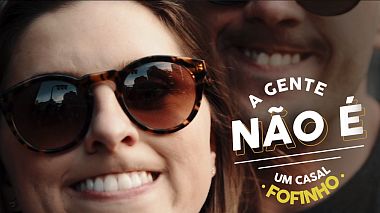 来自 库里提巴, 巴西 的摄像师 Bruno Batuta - A Gente não é um casal Fofinho, engagement, event, wedding