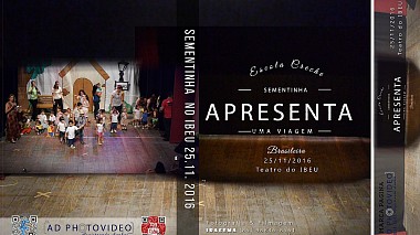 Videographer Andre barbosa from Fortaleza, Brazílie - Encerramento Final de Ano Creche Escola sementinha, anniversary, baby, invitation