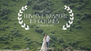 Videographer Maxim Kaplya from Rostov-na-Donu, Russia - This love was born in mountains, wedding