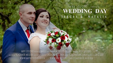 Βιντεογράφος Vladimir Mulika από Πολτάβα, Ουκρανία - Wedding day Sergey & Natalia, drone-video