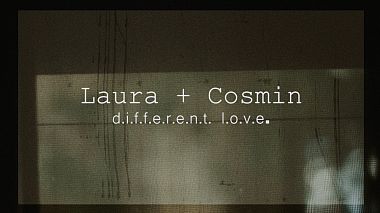 Videographer Bogdan Damian đến từ Laura & Cosmin - D.i.f.f.e.r.e.n.t. L.o.v.e., drone-video, event, musical video, wedding