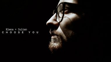 Videographer Bogdan Damian from Bacău, Rumunsko - ELENA & IULIAN - "I CHOOSE YOU" short film, drone-video, engagement, event, musical video, wedding