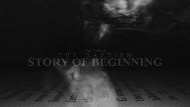 Videographer Bogdan Damian from Bacău, Rumänien - Eva-Maria STORY OF BEGINNING, baby, drone-video, event